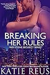 Breaking Her Rules
