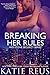 Breaking Her Rules (Red Stone Security, #6)