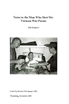Notes to the Man Who Shot Me: Vietnam War Poems