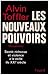Les Nouveaux pouvoirs (Powershift) (French Edition)