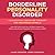 Borderline Personality Disorder + Dialectical Behavior Therap... by Laura Krueger