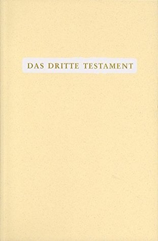 Das Dritte Testament: Kompendium der göttlichen Kundgaben aus dem Offenbarungswerk 'Buch des wahren Lebens' in einem Band (German Edition)