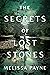 The Secrets of Lost Stones