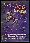 Dog in the Sky: The Authentic and Unexpurgated Odyssey of Runyon Jones Dog in the Sky: The Authentic and Unexpurgated Odyssey of Runyon Jones