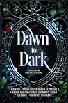 Dawn to Dark by Halston James