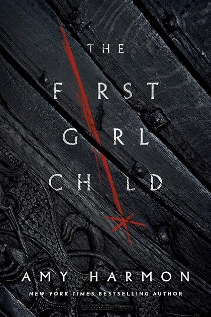 The First Girl Child (The Chronicles of Saylok, #1)