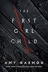 The First Girl Child by Amy Harmon