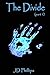 The Divide (part one) (Atra...