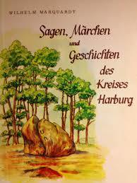 Sagen, Märchen und Geschichten des Kreises Harburg (Band 1)