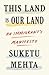 This Land Is Our Land: An Immigrant's Manifesto