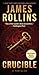Crucible (Sigma Force, #14) by James Rollins