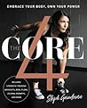 The Core 4: Embrace Your Body, Own Your Power
