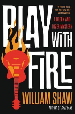 Play With Fire (Breen and Tozer, #4)