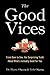 The Good Vices by Harry Ofgang
