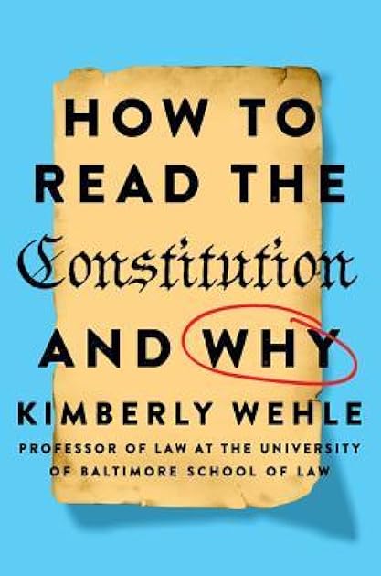 How to Read the Constitution--and Why