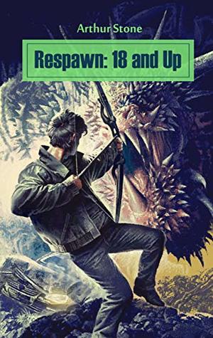 18 and Up (Respawn, #3)