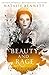 Beauty & Rage (Broken Crown...