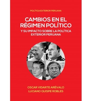 Cambios en el régimen político y su impacto sobre la política exterior peruana