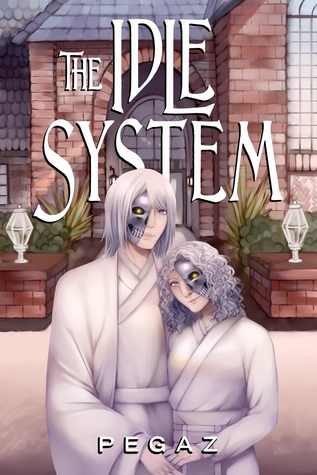 The Birth (The Idle System #3)
