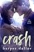 Crash (The Wild Sequence, #2)