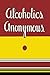 Alcoholics Anonymous: 1939 ...