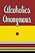 Alcoholics Anonymous: 1939 First Edition