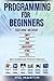 Programming for Beginners: 6 Books in 1 - Swift+PHP+Java+Javascript+Html+CSS: Basic Fundamental Guide for Beginners