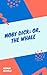 Moby Dick; Or, The Whale