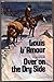 Over in the Dry Side by Louis L'Amour