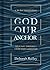 God Our Anchor: Held Fast through a Loved One’s Addiction
