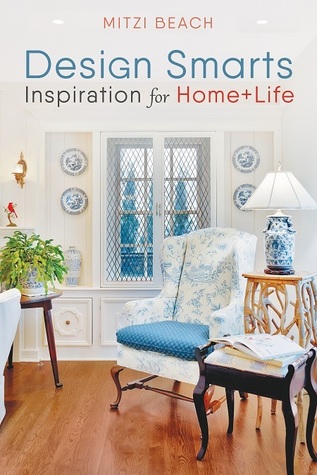 Design Smarts: Inspiration for Home+Life