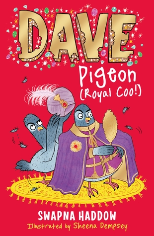 Dave Pigeon (Royal Coo!) (Dave Pigeon, #4)