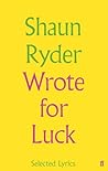Wrote For Luck: Selected Lyrics