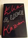 Elia Kazan: A Life