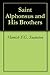 Saint Alphonsus and His Brothers by Hamish F.G. Swanston