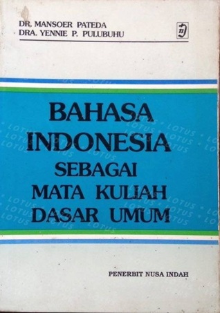 Bahasa Indonesia sebagai mata kuliah dasar umum