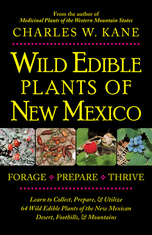 Wild Edible Plants of New Mexico