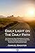 Daily Light on The Daily Path: The Complete Daily Devotional Classic, Containing Two Biblical Meditations and Prayers for Every Morning and Evening of the Christian Year