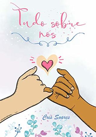 Tudo Sobre Nós (Kindle Edition)