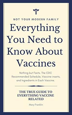 Everything You Need to Know About Vaccines (Kindle Edition)