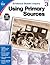 Using Primary Sources, Grade 3 (Evidence-Based Inquiry)