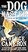 The Dog Master A Novel of the First Dog by W. Bruce Cameron