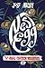 Nest Egg (Aloha Chicken Mys...