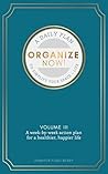 Organize Now: Vol...