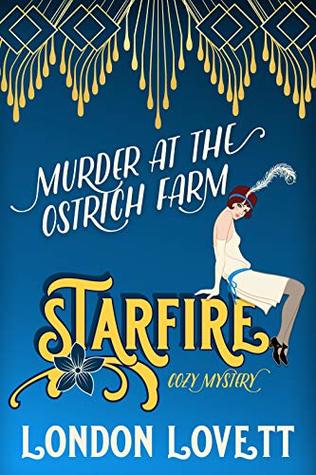 Murder at the Ostrich Farm (Starfire #2)