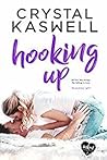 Hooking Up by Crystal Kaswell