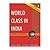 World Class In India: A Casebook Of Companies In Transformation