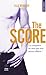 The Score by Elle Kennedy The Score by Elle Kennedy