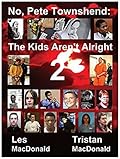 No, Pete Townshend: The Kids Aren't Alright 2
