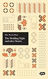 The Wedding Night and Other Stories (BTW)